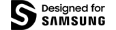 Designed for SAMSUNG